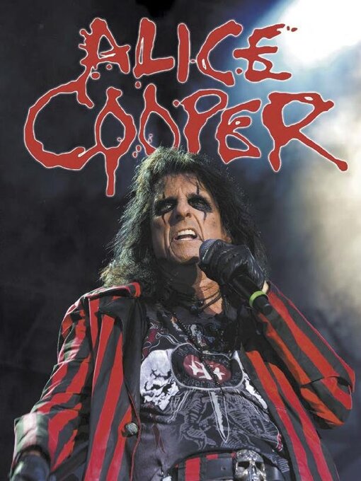 Title details for Alice Cooper Confidential by New Haven Publishing US LLC - Available